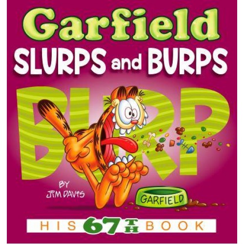 Garfield Slurps and Burps - Garfield