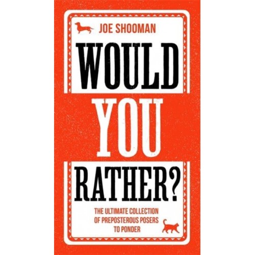 Would You Rather?