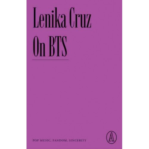On BTS Pop Music, Fandom, Sincerity - Atlantic Editions