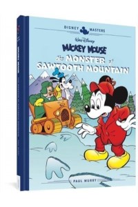 Walt Disney's Mickey Mouse: The Monster of Sawtooth Mountain Disney Masters Vol. 21 - Disney Masters Collection