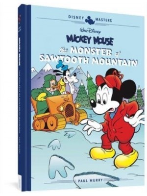 Walt Disney's Mickey Mouse: The Monster of Sawtooth Mountain Disney Masters Vol. 21 - Disney Masters Collection