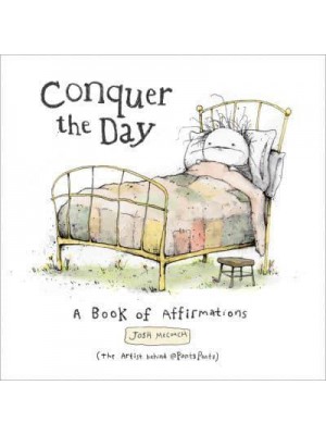 Conquer the Day A Book of Affirmations