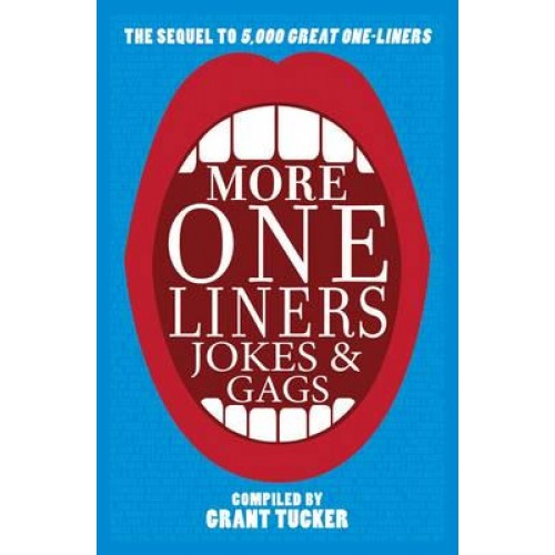 Even More One Liners Jokes & Gags