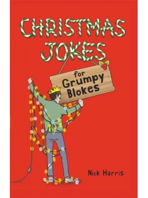 Christmas Jokes for Grumpy Blokes