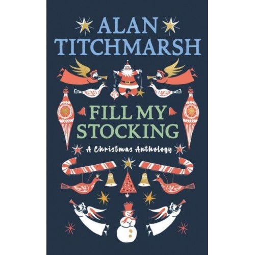 Alan Titchmarsh's Fill My Stocking