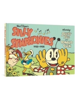 Walt Disney's Silly Symphonies 1932-1935 Starring Bucky Bug and Donald Duck