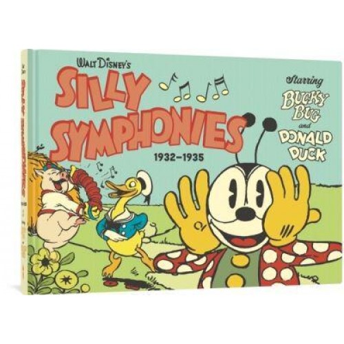 Walt Disney's Silly Symphonies 1932-1935 Starring Bucky Bug and Donald Duck