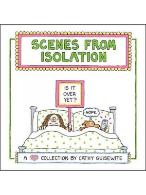 Scenes from Isolation