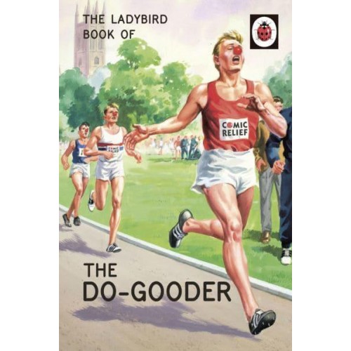 The Do-Gooder - Ladybird Books for Grown-Ups Series