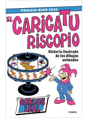 El Caricaturiscopio / The Caricaturoscope