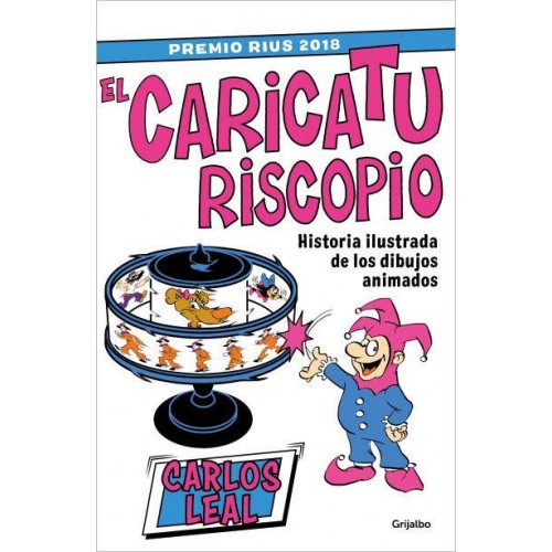 El Caricaturiscopio / The Caricaturoscope