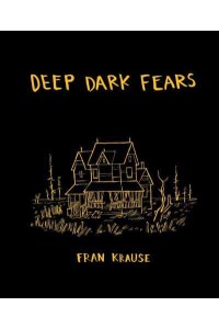 Deep Dark Fears