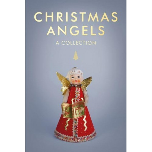 Christmas Angels A Collection