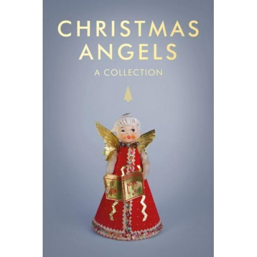 Christmas Angels A Collection