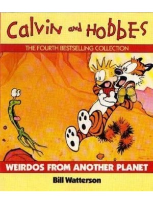 Weirdos From Another Planet Calvin & Hobbes Series: Book Six - Calvin and Hobbes