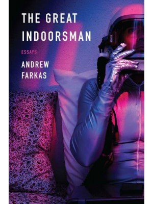 The Great Indoorsman Essays