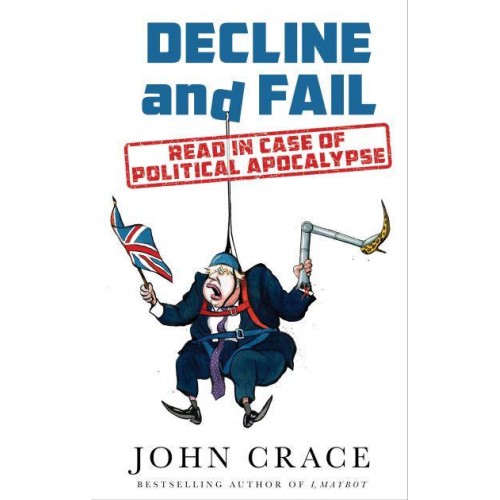 Decline and Fail Read in Case of Political Apocalypse