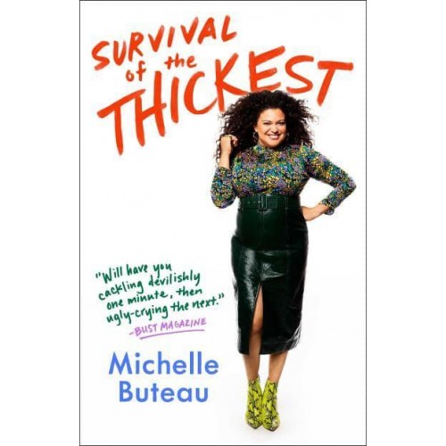 Survival of the Thickest Essays