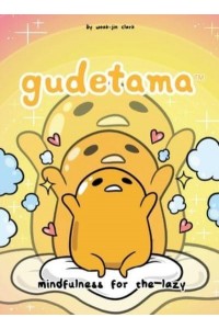 Gudetama: Mindfulness for the Lazy - Gudetama
