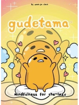 Gudetama: Mindfulness for the Lazy - Gudetama