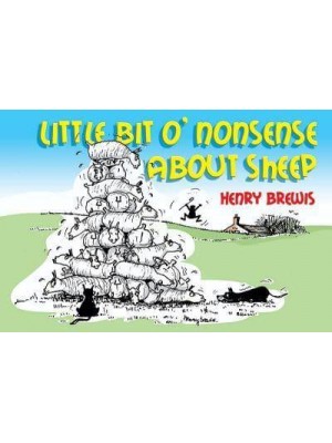 Little Bit O'nonsense About Sheep