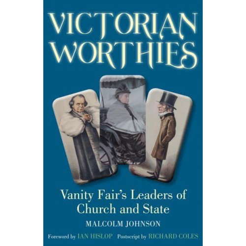 Victorian Worthies Vanity Fair's Leaders of Church and State