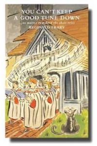 You Can't Keep a Good Tune Down -- No Matter How Hard the Choir Tries