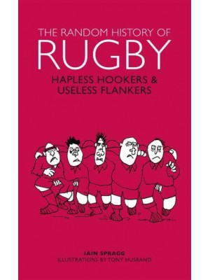 The Random History of Rugby - The Random History Series