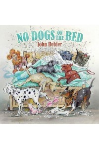 No Dogs on the Bed