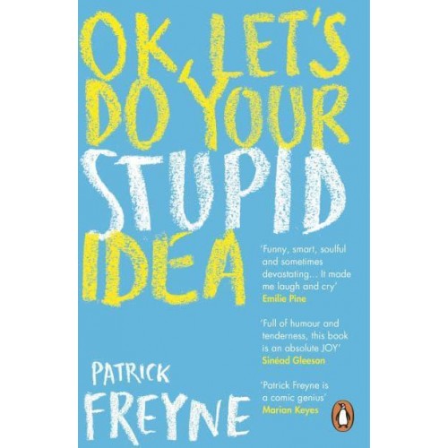 OK, Let's Do Your Stupid Idea