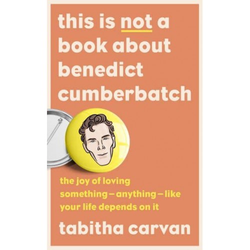 This Is Not a Book About Benedict Cumberbatch