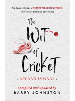 The Wit of Cricket Second Innings