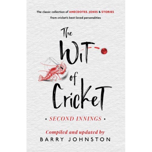 The Wit of Cricket Second Innings