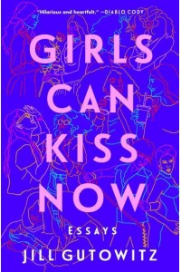Girls Can Kiss Now Essays