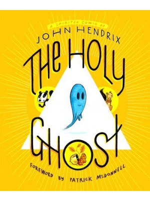 The Holy Ghost A Spirited Comic