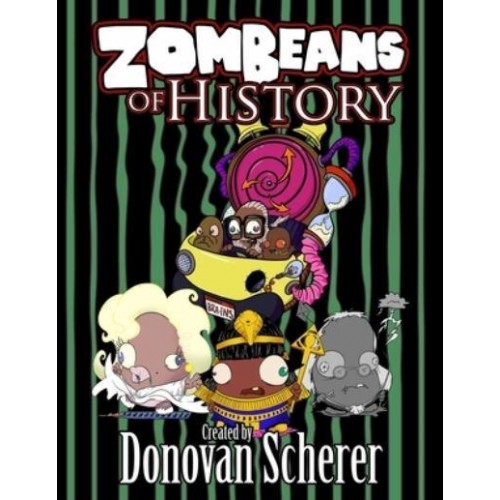 ZomBeans of History