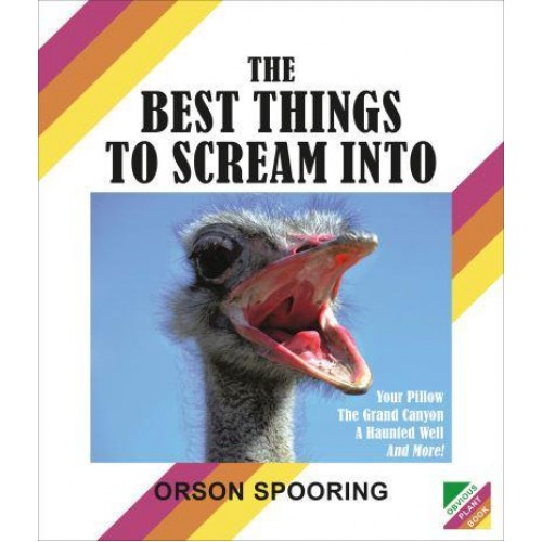 Best Things to Scream Into, The