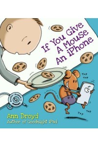 If You Give a Mouse an iPhone