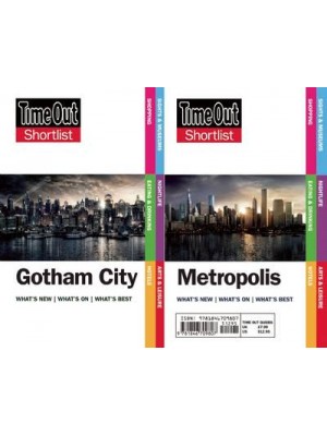 Gotham City What's New, What's on, Whats's Best. Metropolis : What's New, What's on, Whats's Best - Time Out Shortlist