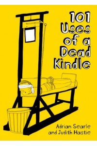 101 Uses of a Dead Kindle