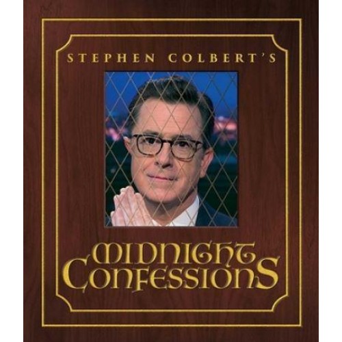Stephen Colbert's Midnight Confessions