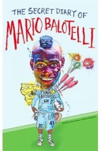The Secret Diary of Mario Balotelli
