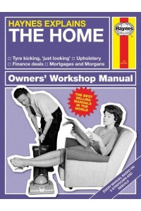 Haynes Explains the Home Owners' Workshop Manual - Haynes Explains Series