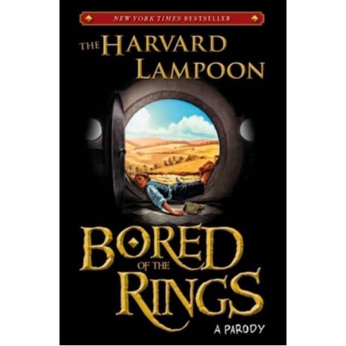Bored of the Rings A Parody