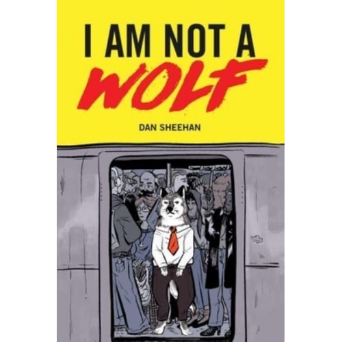 I Am Not a Wolf