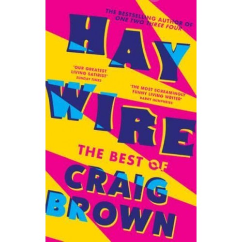 Haywire The Best of Craig Brown