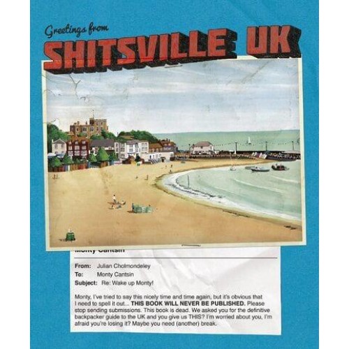 Greetings from Shitsville UK