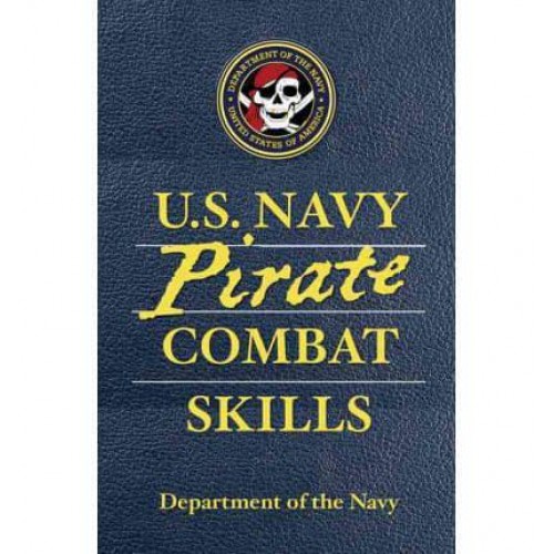 U.S. Navy Pirate Combat Skills