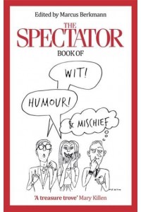 The Spectator Book of Wit, Humour and Mischief