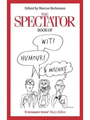 The Spectator Book of Wit, Humour and Mischief